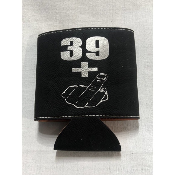 40 Birthday - 39 + Middle Finger Black Leather Koozie - New -Funny Gift - Forty - Picture 1 of 3